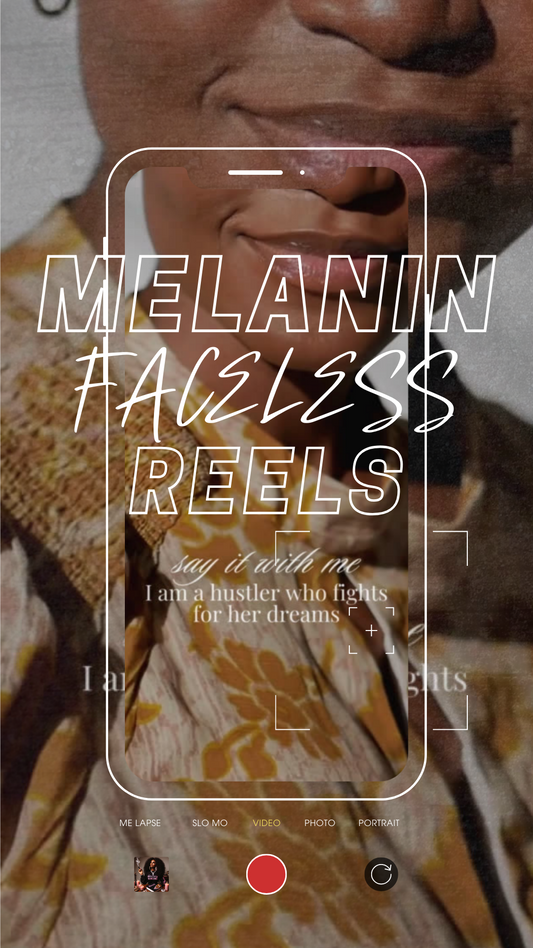 450 Melanin Faceless Reels Bundle (Digital)